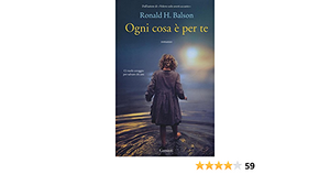 Ogni cosa è per te by Ronald H. Balson