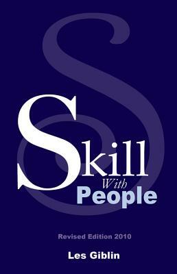 Skill with People by Les Giblin