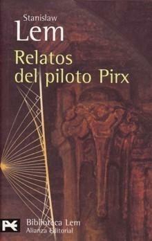 Relatos del piloto Pirx by Stanisław Lem