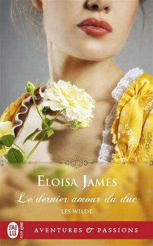 Le Dernier Amour du Duc by Eloisa James