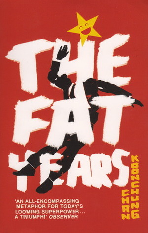 The Fat Years by Koonchung Chan, Michael S. Duke