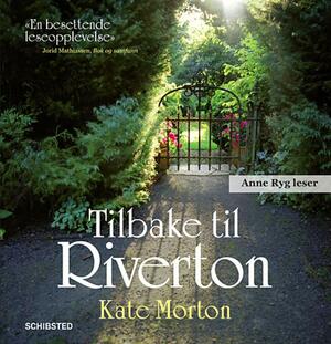 Tilbake til Riverton  by Kate Morton