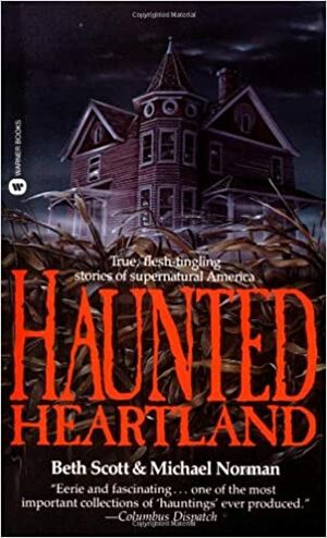 Haunted Heartland by Beth Scott
