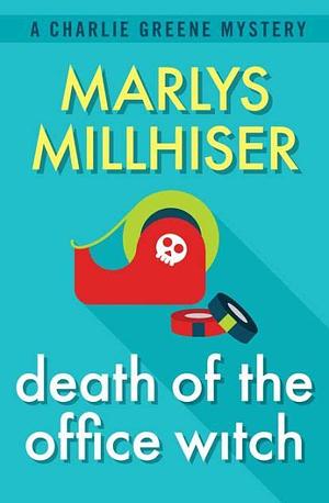 Death of the Office Witch by Marlys Millhiser