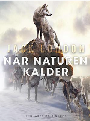 Når naturen kalder by Jack London