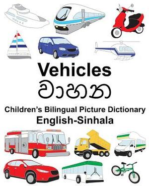 English-Sinhala Vehicles Children's Bilingual Picture Dictionary by Richard Carlson Jr