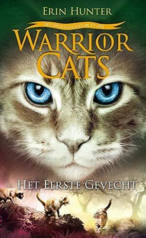 Het Eerste Gevecht by Erin Hunter, Pauline Akkerhuis