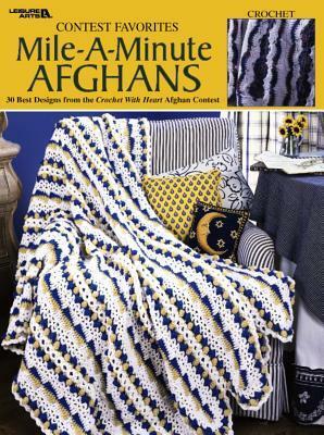 Contest Favorites: Mile-A-Minute Afghans #3144 by Leisure Arts Inc.