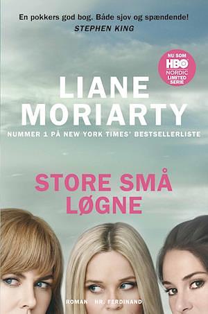 Store små løgne by Liane Moriarty