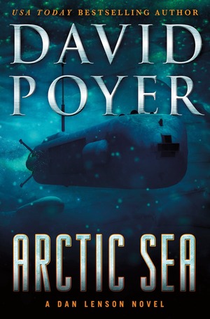 Arctic Sea by David Poyer