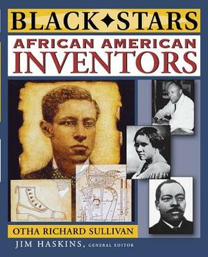 African American Inventors by Otha Richard Sullivan