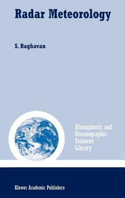 Radar Meteorology by S. Raghavan