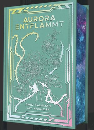 Aurora Entflammt by Jay Kristoff, Amie Kaufman