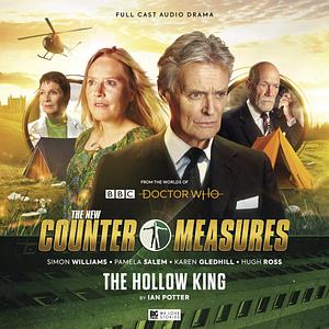 The New Counter-Measures: The Hollow King by Ian Potter