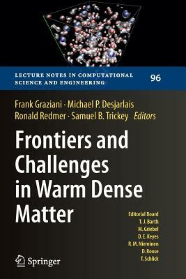 Frontiers and Challenges in Warm Dense Matter by 