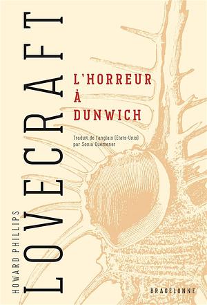 L'horreur à Dunwich by H.P. Lovecraft