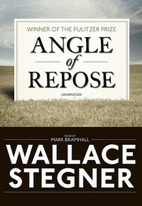 Angle of Repose by Wallace Stegner