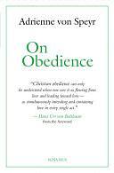 On Obedience by Adrienne von Speyr