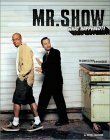 Mr. Show-What Happened?: The Complete Story & Episode Guide by Naomi Odenkirk, Adolf Royce Hitler, Janeane Garofalo, David Cross