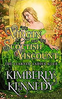 The Virgin and the Scottish Viscount by Kimberley Kennedy