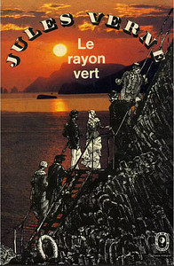 Le Rayon vert by Jules Verne