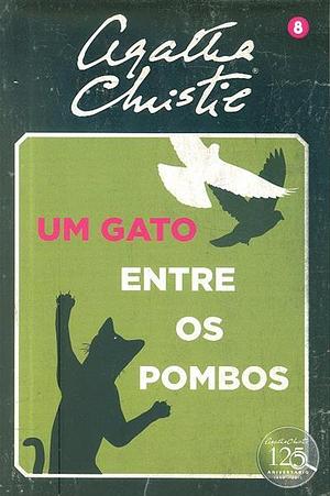 Um Gato entre os Pombos by Agatha Christie, John Almeida