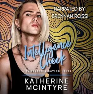 Intelligence Check by Katherine McIntyre