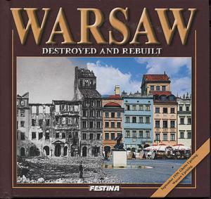 Warsaw destroyed and rebuilt by Jarosław Zieliński