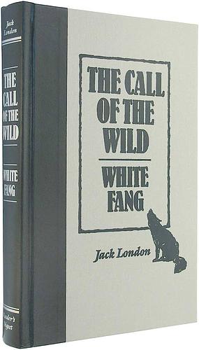 The Call of the Wild/White Fang by Jack London