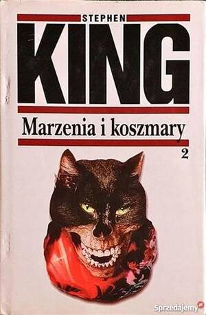 Marzenia i koszmary, Tom #2 by Stephen King, Witold Nowakowski, Michał Wroczyński