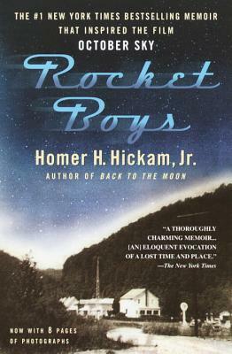 Rocket Boys: A Memoir by Homer Hickam