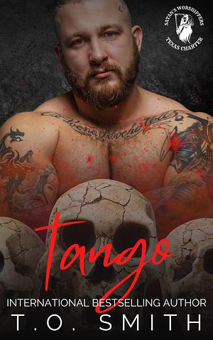 Tango (Satan's Worshipers MC) by T.O. Smith