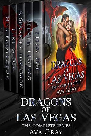 Dragons of Las Vegas: The Complete Series by Ava Gray