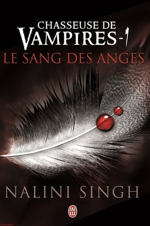 Le sang des anges by Luce Michel, Nalini Singh