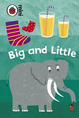 Early Learning: Big and Little by 