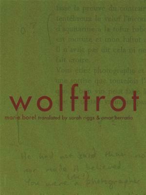 Wolftrot by Marie Borel