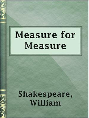 Measure for Measure by William Shakespeare