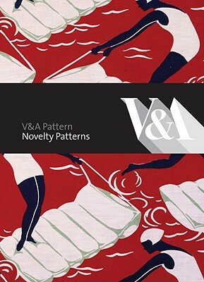 V&a Pattern: Novelty Patterns: (Hardcover with CD) by Valerie Mendes