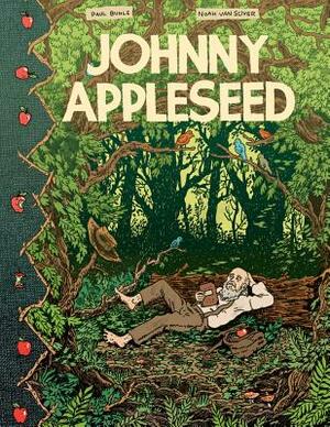 Johnny Appleseed by Noah Van Sciver, Paul Buhle