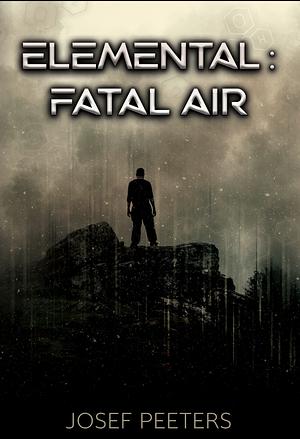 Elemental: Fatal Air by Josef Peeters