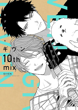 Given 10th mix  by Natsuki Kizu