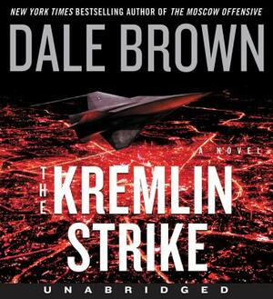 The Kremlin Strike by Dale Brown