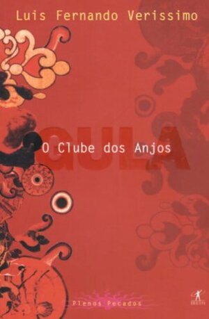 O Clube dos Anjos by Luís Fernando Veríssimo