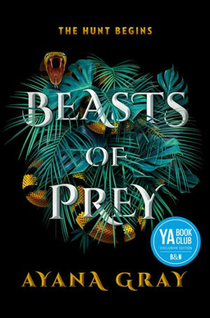 Beasts of Prey by Ayana Gray