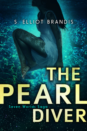 The Pearl Diver by S. Elliot Brandis