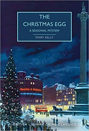 Коледното яйце by Мери Кели, Mary Kelly