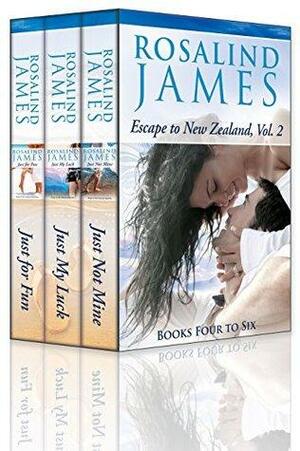 Escape to New Zealand Boxed Set: Vol. 2: Just for Fun, Just My Luck, Just Not Mine by Rosalind James