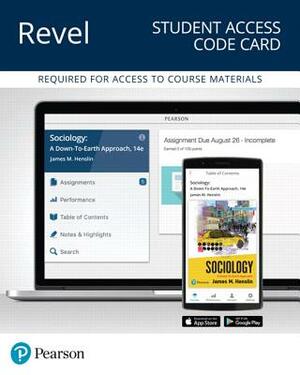 Revel for Sociology: A Down-To-Earth Approach -- Access Card by Jim Henslin