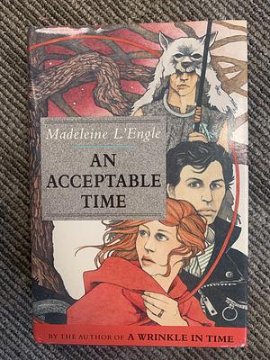 An Acceptable Time by Madeleine L'Engle