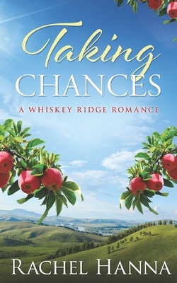 Taking Chances by Rachel Hanna